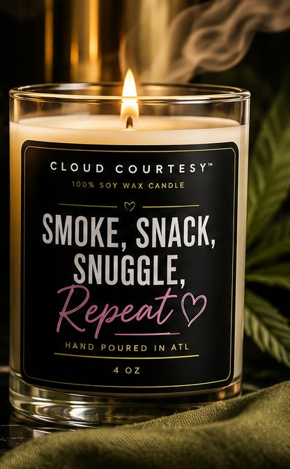 Smoke, Snack, Snuggle Repeat Candle